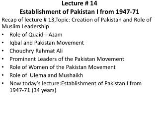 Lecture # 14 Establishment of Pakistan I from 1947-71