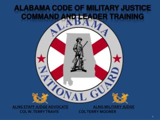 ALABAMA CODE OF MILITARY JUSTICE COMMAND AND LEADER TRAINING