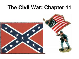 The Civil War: Chapter 11