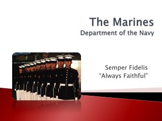 The Marines Department of the Navy