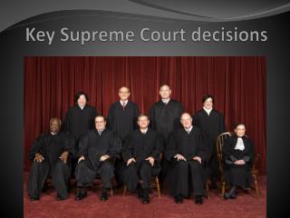 Key Supreme Court decisions