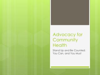 Advocacy for Community Health