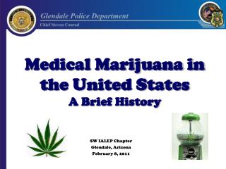 Medical Marijuana in the United States A Brief History
