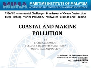 ASEAN Environmental Challenges: Blue Issues of Ocean Destruction, Illegal Fishing, Marine Pollution, Freshwater Pollutio