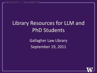 Library Resources for LLM and PhD Students
