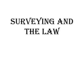 Surveying and the Law