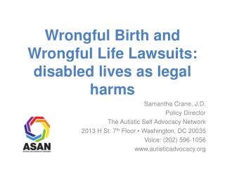 Wrongful Birth and Wrongful Life Lawsuits: disabled lives as legal harms