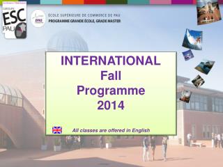 INTERNATIONAL Fall Programme 2014 All classes are offered in English