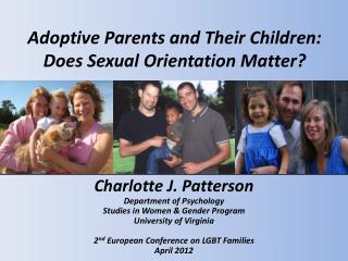 Adoptive Parents and Their Children: Does Sexual Orientation Matter?