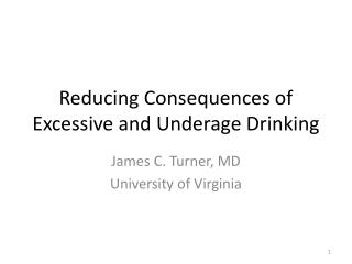 Reducing Consequences of Excessive and Underage Drinking