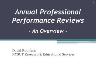 Annual Professional Performance Reviews - An Overview -