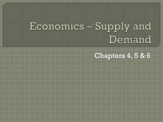 Economics – Supply and Demand