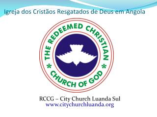 Igreja dos Cristãos Resgatados de Deus em Angola