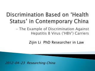 Discrimination Based on ‘Health Status’ in Contemporary China