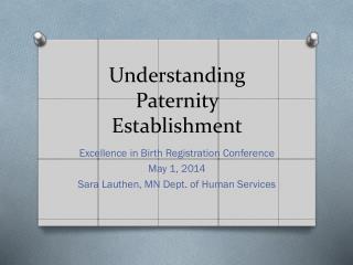Understanding Paternity Establishment