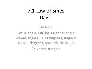 7.1 Law of Sines Day 1