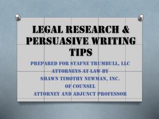 PREPARED FOR STAFNE TRUMBULL, llc Attorneys at law by Shawn timothy newman, inc. Of counsel attorney and adjunct pro