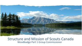 Structure and Mission of Scouts Canada