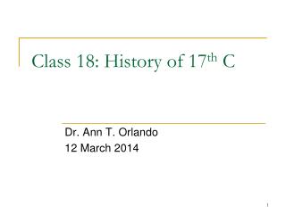 Class 18: History of 17 th C