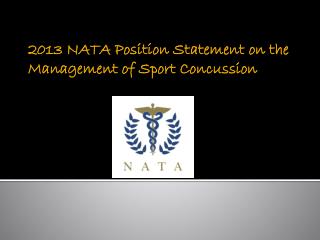 2013 NATA Position Statement on the Management of Sport Concussion