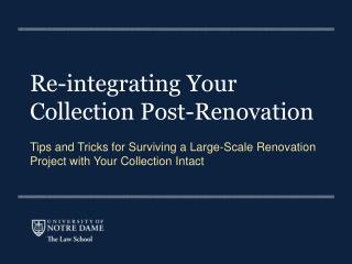 Re-integrating Your Collection Post-Renovation