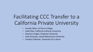 Facilitating CCC Transfer to a California Private University