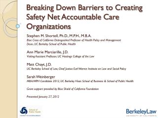 Breaking Down Barriers to Creating Safety Net Accountable Care Organizations
