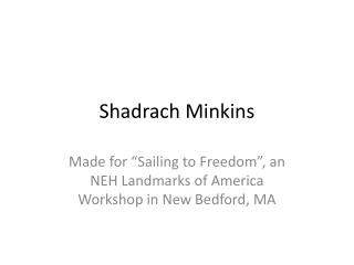 Shadrach Minkins