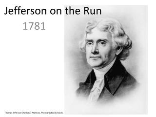 Jefferson on the Run