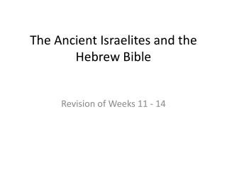 The Ancient Israelites and the Hebrew Bible