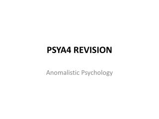 PSYA4 REVISION