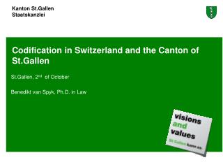 Codification in Switzerland and the Canton of St.Gallen