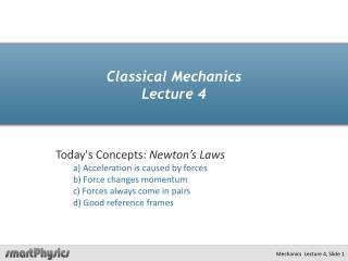 Classical Mechanics Lecture 4