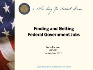 Finding and Getting Federal Government Jobs