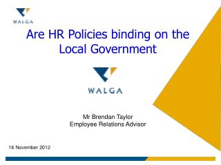 Are HR Policies binding on the Local Government