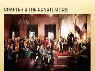 Chapter 2 The Constitution