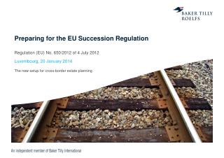 Regulation (EU) No . 650/2012 of 4 July 2012