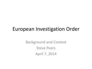 European Investigation Order