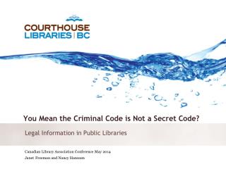 You Mean the Criminal Code is Not a Secret Code?