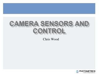 Camera Sensors and control