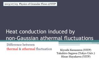 Heat conduction induced by non-Gaussian athermal fluctuations