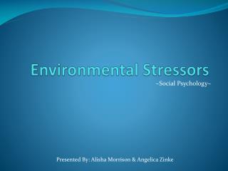 Environmental Stressors
