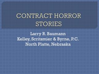 CONTRACT HORROR STORIES