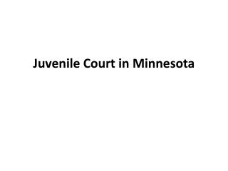 Juvenile Court in Minnesota