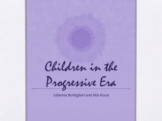 Children in the Progressive Era