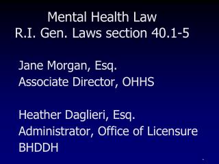 Mental Health Law R.I. Gen. Laws section 40.1-5