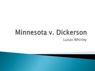 Minnesota v. Dickerson