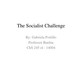 The Socialist Challenge