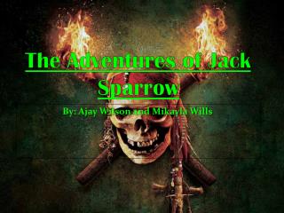 The Adventures of Jack Sparrow