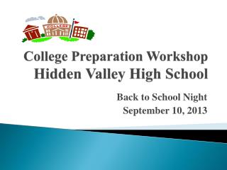 College Preparation Workshop Hidden Valley High School